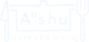 荻窪Dining A'shu